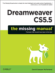 Dreamweaver CS5.5: The Missing Manual