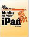 Take Control of Media on Your iPad, Second Edition